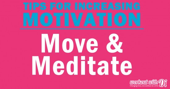 5 motivation tips - meditate